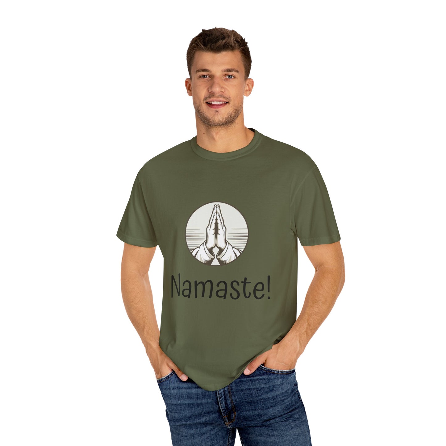 Namaste! Unisex Garment-Dyed T-Shirt - Peaceful Energy & Zen Style